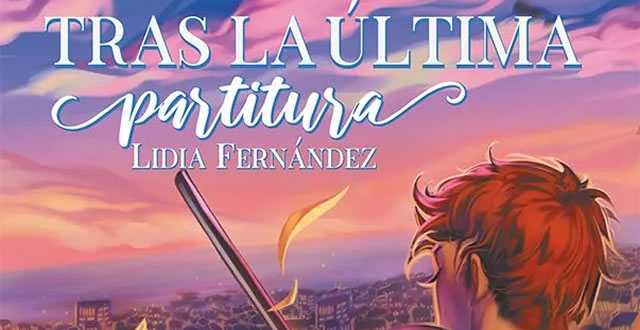 Lidia Fernández presenta Tras la última partitura